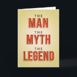 Mannen på myten på den förklarande födelsedagen kort<br><div class="desc">Säg Grattis på födelsedagen med den här roligten att stil-typografin poster stil-kortet med texten "MMAN THE MYTH THE LEGEND". Brev visas i bedrövad, digitalt återgiven frånställd bokstavseffekt på solnedtryckt, texturerad bakgrund. Insidan kan anpassas med ett valfritt meddelande, men det här platshållarmeddelandet lyder: "Det är definitivt DU, Pappa. Ni är starka,...</div>