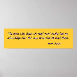 Mannen som inte läser bra bokar har inget råd... poster