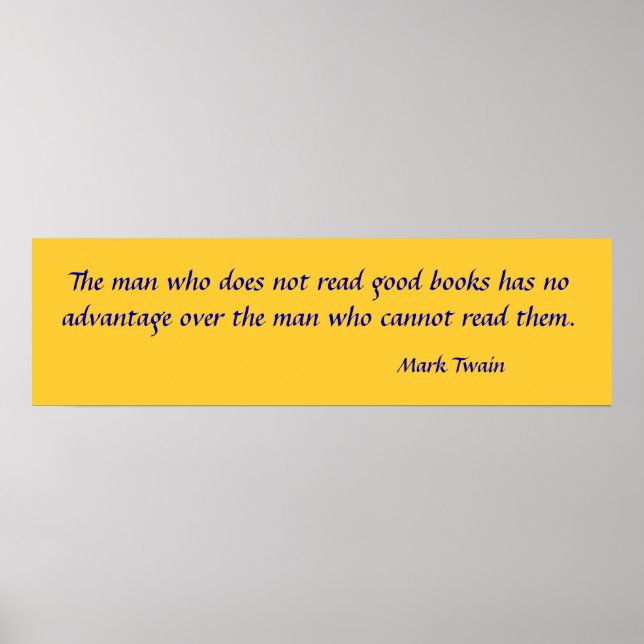 Mannen som inte läser bra bokar har inget råd... poster (Framsidan)