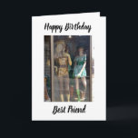 MANNEQUINS - BEST FRIENDS/SHOPPERS BIRTHDAY KORT<br><div class="desc">MÅNGA ÄR FUNNY OCH DE SÄGER ALLT...  BÄSTA VÄNNER OCH SKÖTA BUDIER BIRTHDAY GREETINGS!</div>