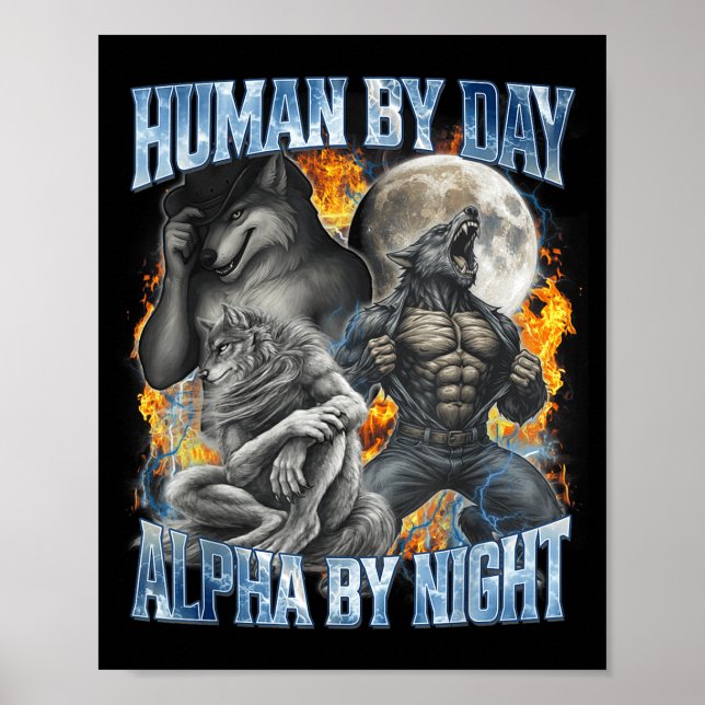 Människa Dag Alpha Natt Cool Rolig Alpha Varg  Poster (Framsidan)
