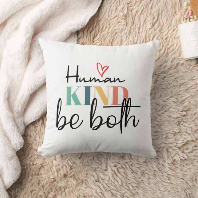 Människan är både skjortan, kindness Shirt, be Kudde (Filt)