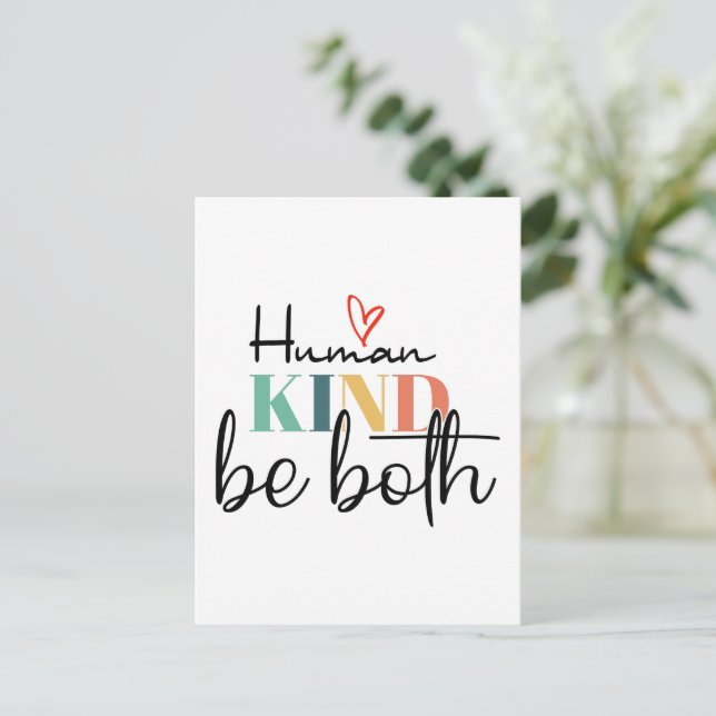 Människan är både skjortan, kindness Shirt, be Vykort (Stående Fram)
