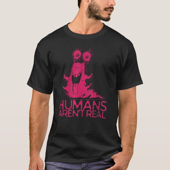 Människan är inte äkta Alien Monster T Shirt (Framsida)