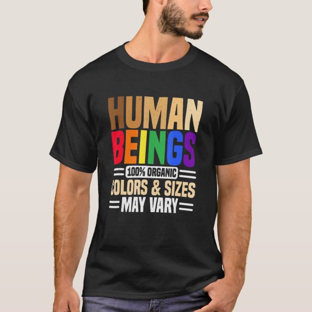 Människan kan ha 100 organiska Färg och storlekar  T Shirt (Framsida)