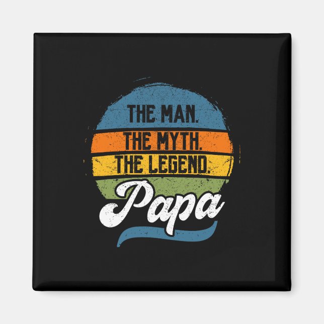 Människan Myth the Legend Pappa Far&# s Day Magnet (Framsidan)
