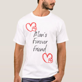 Människans Forever Furever Friend Hund T Shirt