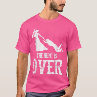 Människjakt är över bröllop-bachelor-partyrbriden t shirt