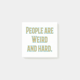 Människor är konstigar och hårda post-it block
