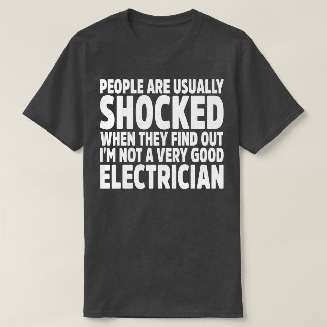 Människor blir vanligtvis chockade när de får reda t shirt (Design framsida)