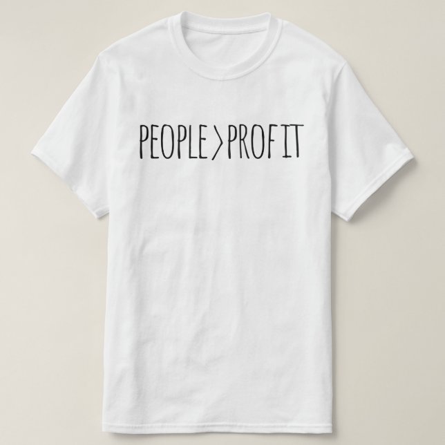 Människor före vinst T-Shirt (Design framsida)