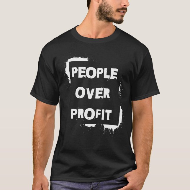 Människor före vinst t shirt (Framsida)