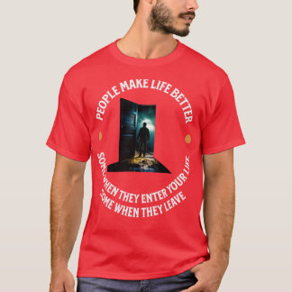 Människor gör livet bättre t shirt