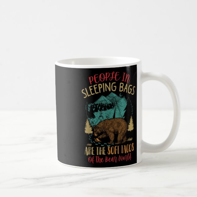 Människor i sovsäckar är de mjuka tacorna i  kaffemugg (Höger)