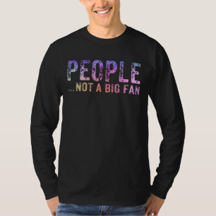 Människor som inte är en stor Fläkt-funny Vintage  T Shirt