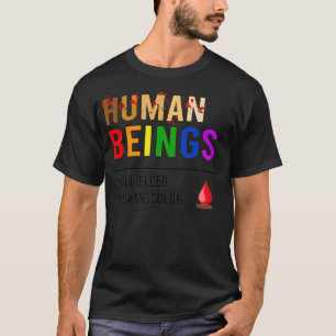 Människor Vi Alla Blöder Samma Färg T Shirt