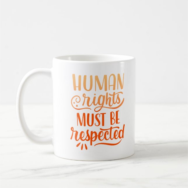 MÄNNISKORS HÖGER MÅSTE RESPEKTERAS KAFFEMUGG (Vänster)