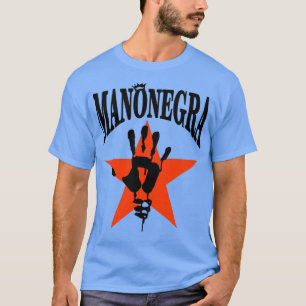 Mano Negra T Shirt