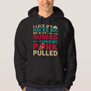 Mäns BBQ Jag Gillar Mina Racks Stora Min Rumpa Gni Hoodie