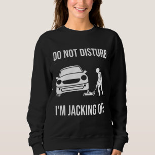 Mäns bil Rör inte Jag håller på att onanera Auto T Shirt