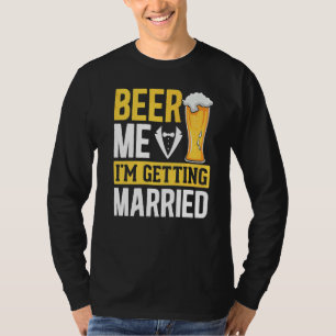 Mans Bröllop Groom Dricker Öl Äktenskap  Svägerska T Shirt