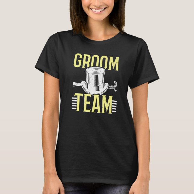 Mans Bröllopsteam Brudgum Sällskap Bachelor-fest T Shirt (Framsida)