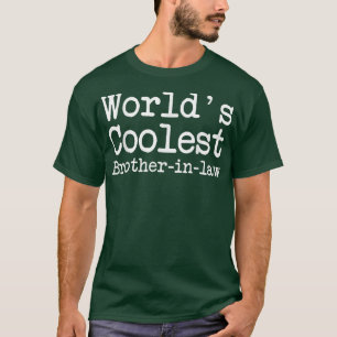 Mans Bror-In-Law Present - Världens Coolaste Bror T Shirt