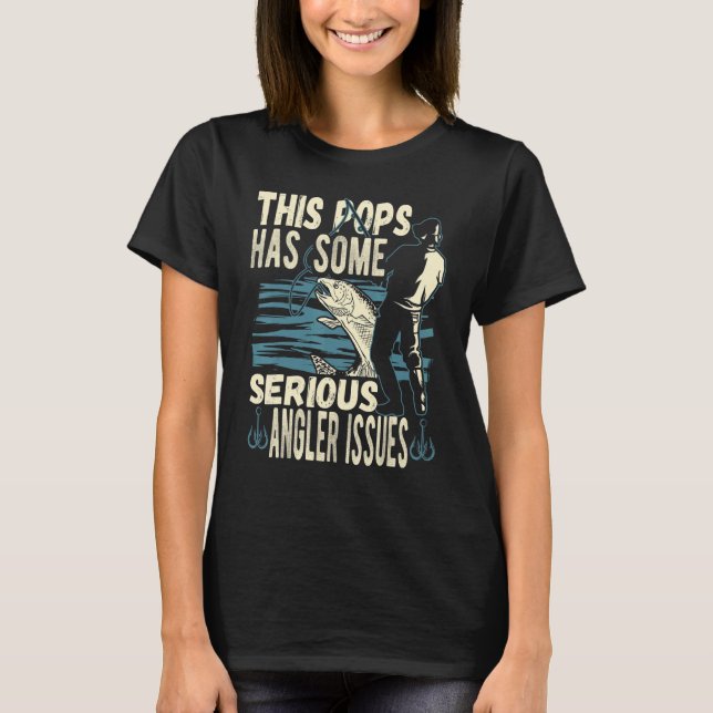 Mans Denna Pops Har Fiskare Problem Fiskar Fisk Fi T Shirt (Framsida)