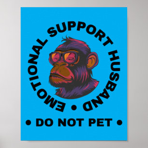 Mäns emotionella stödmake Rör inte apan Poster