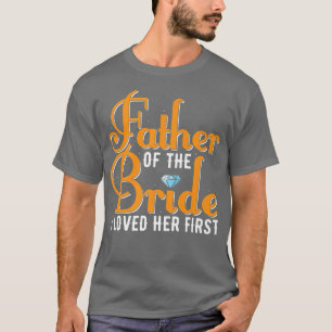 Mans Far till Bruden Jag älskade henne först Äkten T Shirt