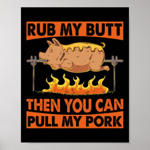 Mäns Fars dag BBQ Gnuva Min Rumpa Fläsk Grill Poster