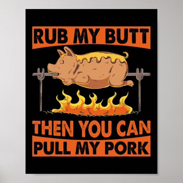 Mäns Fars dag BBQ Gnuva Min Rumpa Fläsk Grill  Poster (Framsidan)