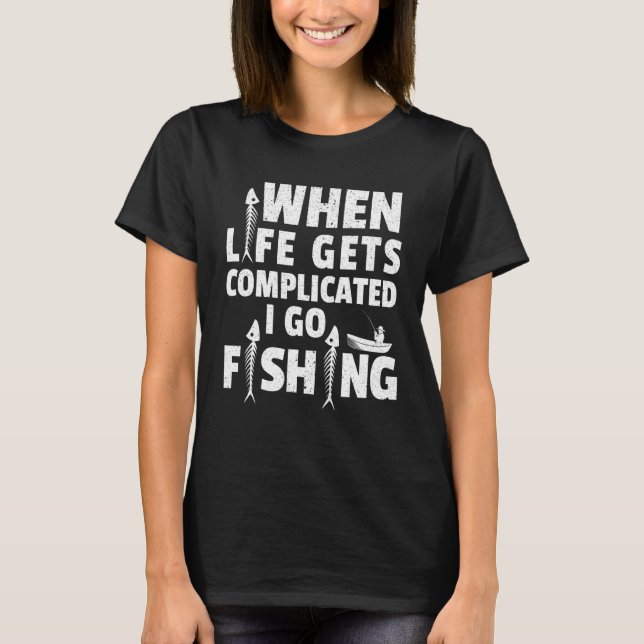 Mans Fiske När Det Blir Komplicerat Fiske Fisk T Shirt (Framsida)