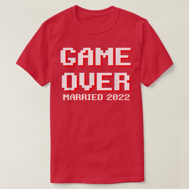 Mäns Game over gifta 2022 roliga brudgumme bröllop T Shirt (Design framsida)