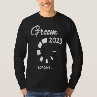 Mans Groom 2023 laddar för bröllop eller svensexa T Shirt