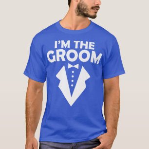 Mans I Am The GroomBröllop Sängvätning  T Shirt