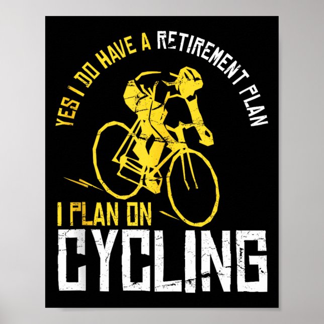 Mäns Ja Jag Har En Pensionsplan Cykling - Roligt  Poster (Framsidan)