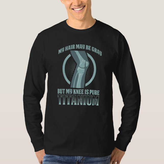 Mans Knäproteskirurgi Knäbyte Krig T Shirt (Framsida)