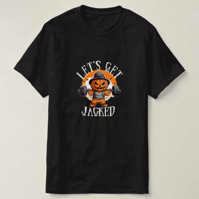 Mans Låt Oss Bli Upppumpade Pumpa Jack-O-Lantern R T Shirt (Design framsida)