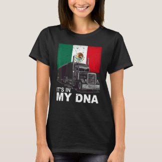 Mäns mexikanska Dna Lastbilschaufförer Lastbilsfö T Shirt