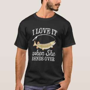 Mäns Northern Pike jag älskar det när hon böjer si T Shirt