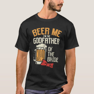 Mans öl till mig gudfar till bruden bröllopsfest r t shirt