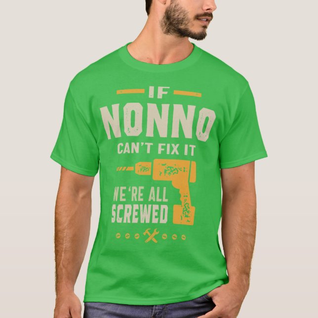 Mans om Nonno inte kan fixa det Present till farfa T Shirt (Framsida)