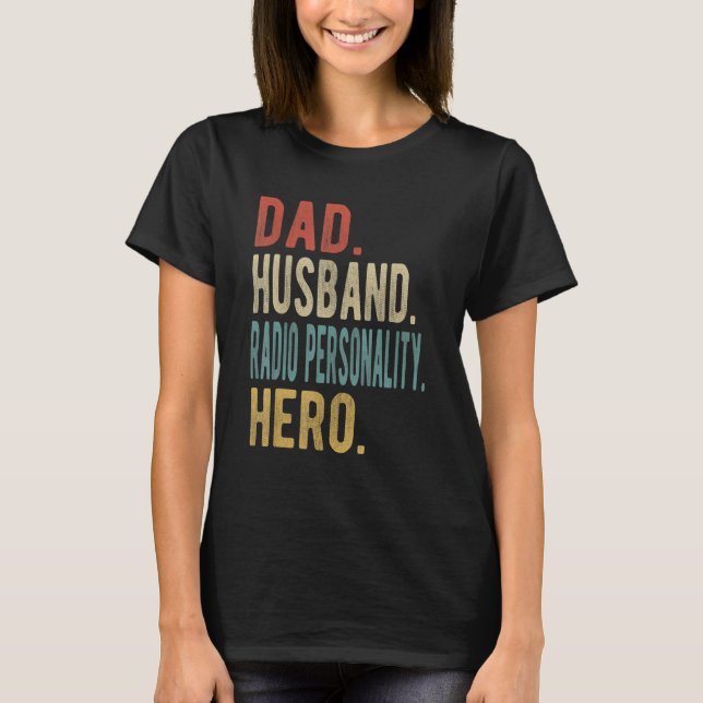Mans pappa make radiopersonlighet Hjälte T Shirt (Framsida)