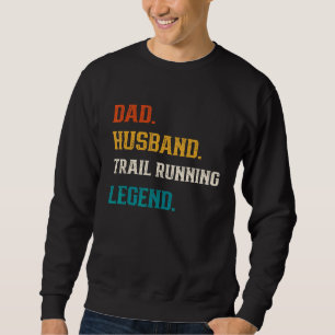 Mans Pappa Make Trail Löpning Legend Löpare Lång Ärmad Tröja