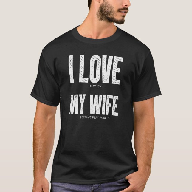 Mans Poker Casino Spelare Hustru Make Spelande T Shirt (Framsida)