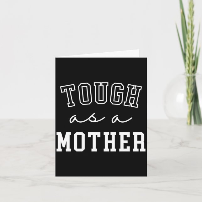 Mäns Tough As A Mother-framträdande Kort (Framsida)