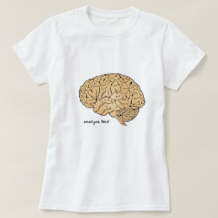 Mänsklig hjärna: Analysera det här! Tee Shirt