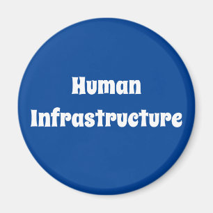 Mänsklig infrastruktur magnet