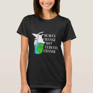 Mänsklig klimatförändring global uppvärmning miljö t shirt